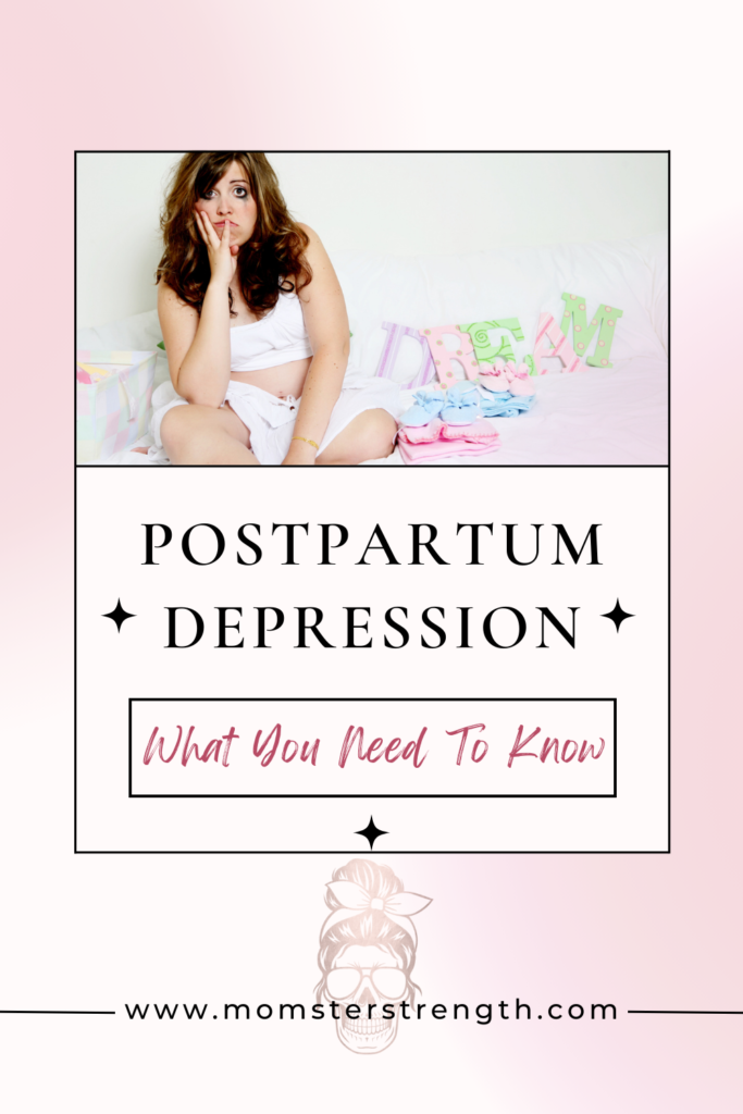 Postpartum Depression: What you need to know 