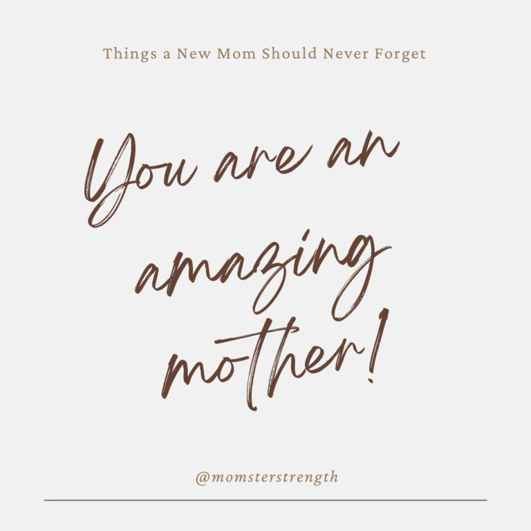 Things a New Mom Should Never Forget