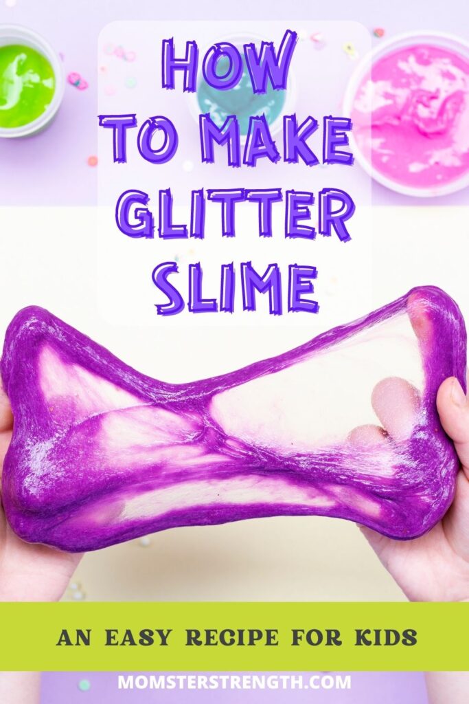 DIY Slime for Toddlers: Easy to Follow Recipe | Momster Strength